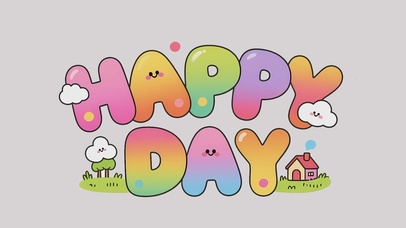 HAPPY DAY