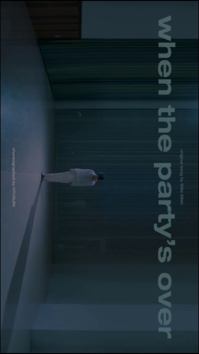 HYUNJIN－《When the paty's over》舞蹈视频